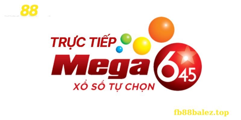 Tìm hiểu về trò chơi xổ số Mega 6/45 Fb88